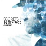 Secrets In Stereo - Chapter 1 - Free download